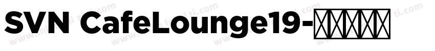 SVN CafeLounge19字体转换